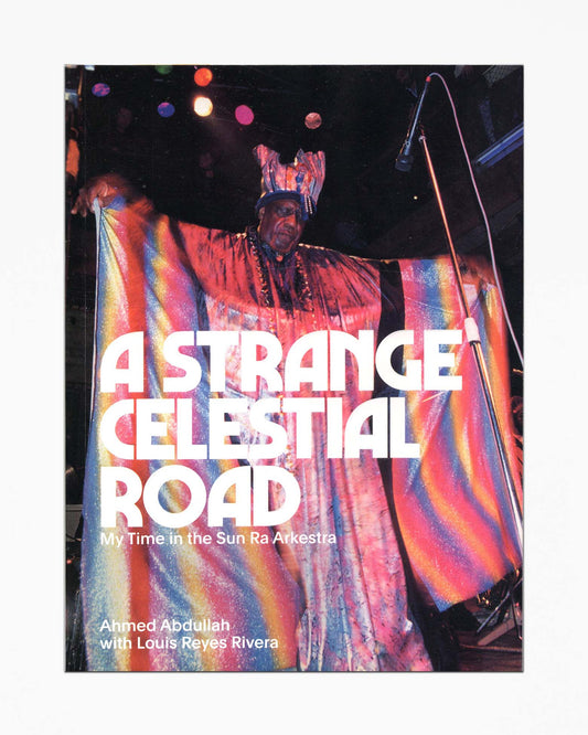 Ahmed Abdullah - A STRANGE CELESTIAL ROAD