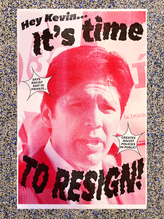 Hey Kevin... It's Time to Resign! Riso Print
