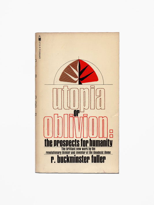 Buckminster Fuller - Utopia or Oblivion