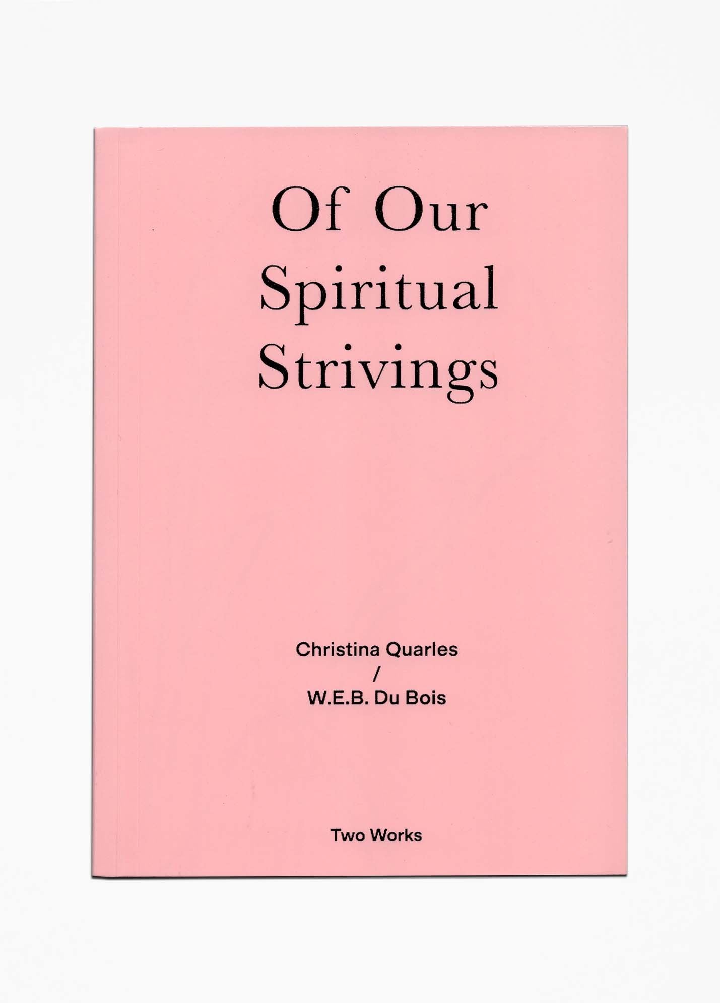 Christina Quarles & W. E. B. Du Bois - Of Our Spiritual Strivings