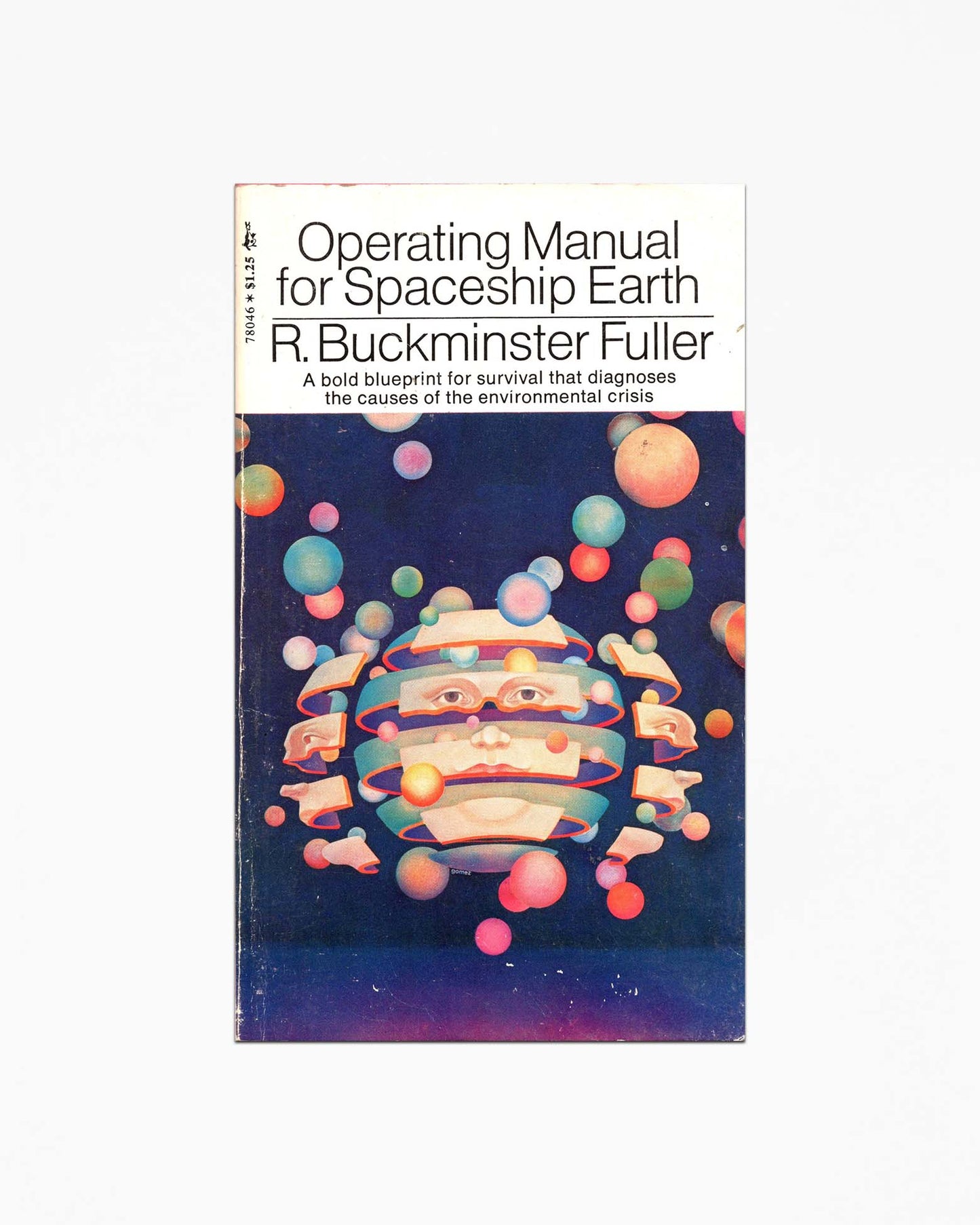 R. Buckminster Fuller -  Operating Manual for Spaceship Earth