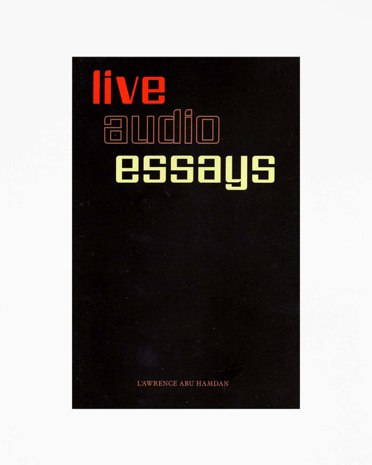Lawrence Abu Hamdan - Live Audio Essays