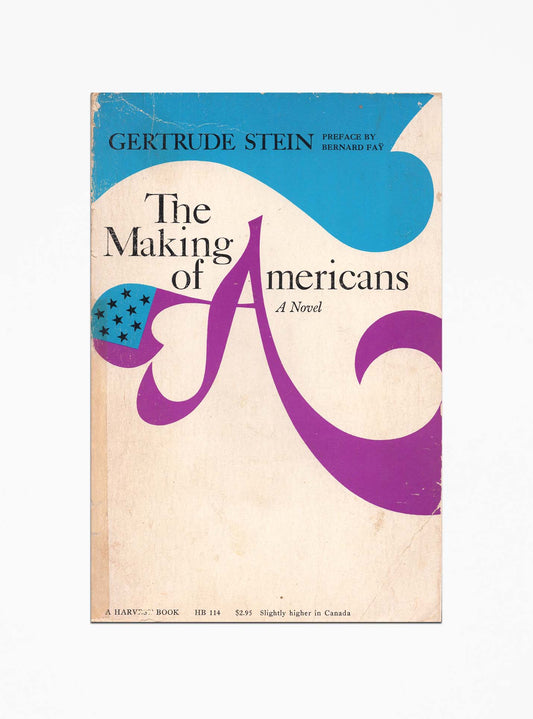 Gertrude Stein - The Making of Americans